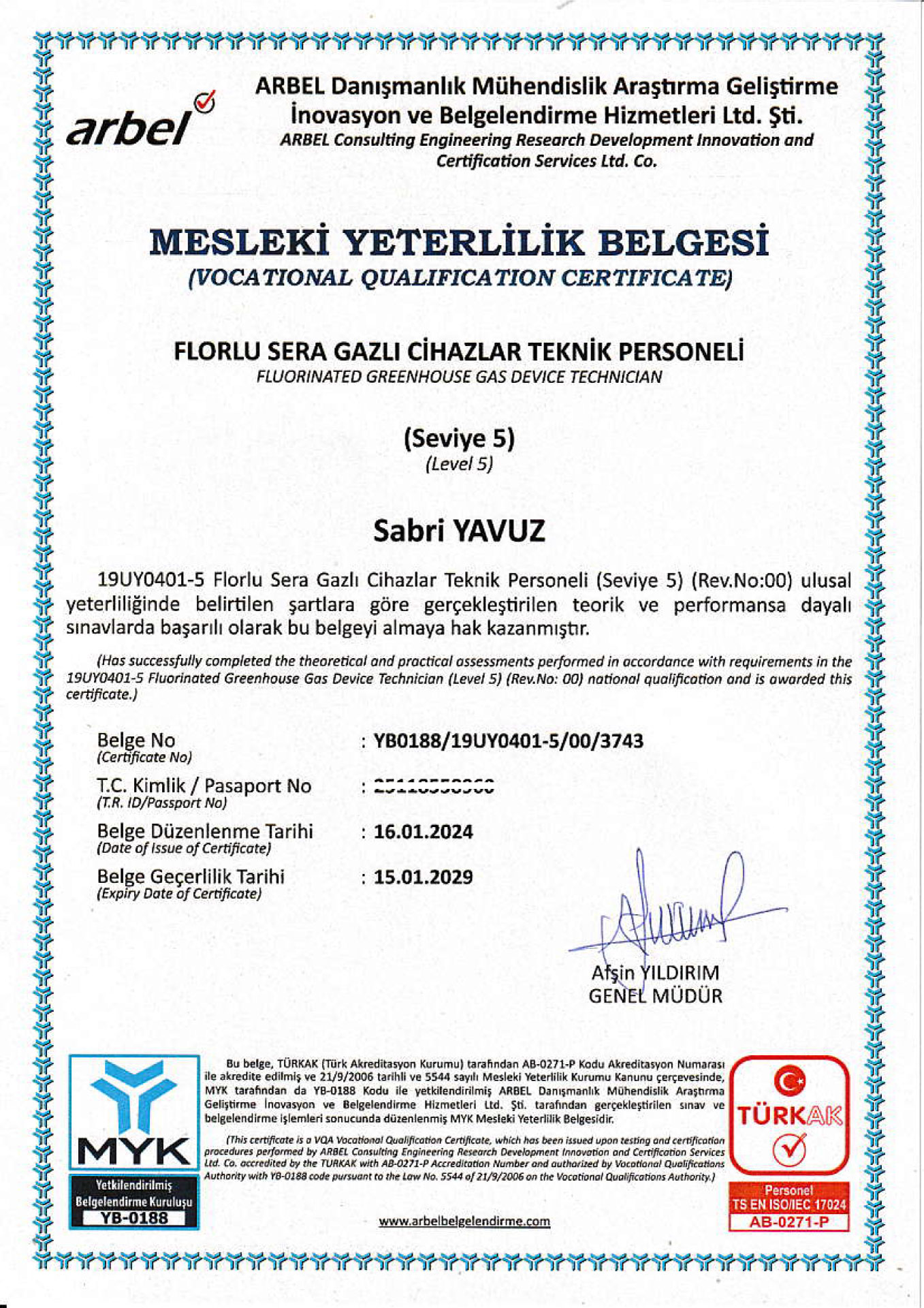 MYK tarafından sağlanan Mesleki Yeterlilik Belgesi - Seviye 5 (Florlu Sera Gazlı Cihazlar Teknik Personel)